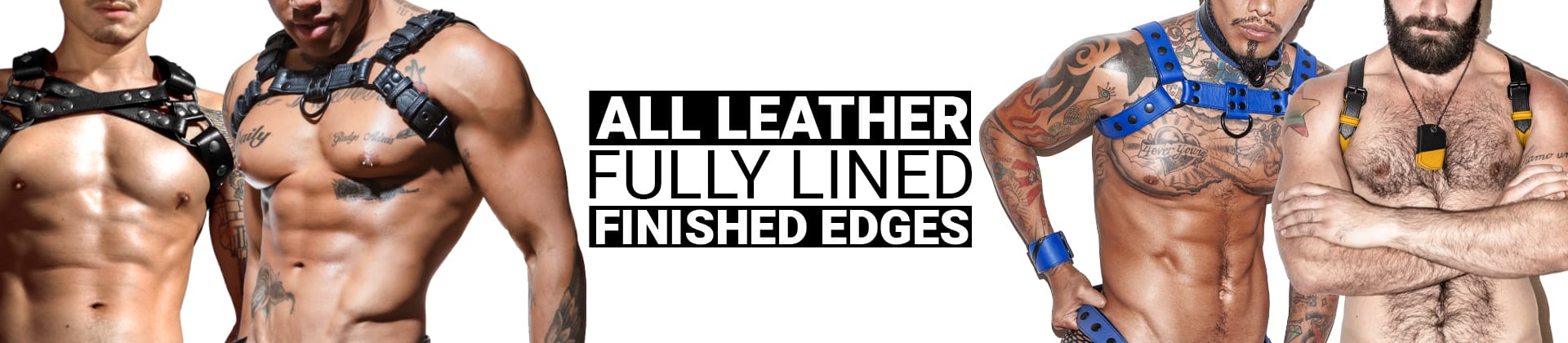 Harnesses banner image containing model pictures and text explaining that products are all fully made from leather, fully lined, and feature finished edges.