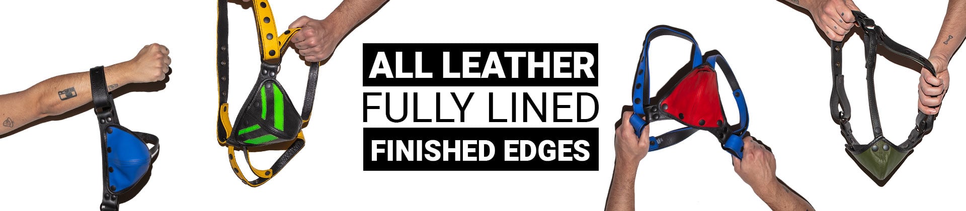 Underwear banner image containing model pictures and text explaining that products are all made from leather, are all fully lined, and feature finished hand-painted edges.